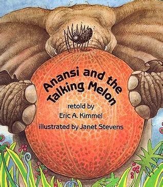  Anasi and the Talking Melon:  A Delicious Tale of Deception and Wisdom from 17th Century Nigeria!